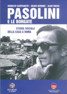 “Pasolini e le Borgate”