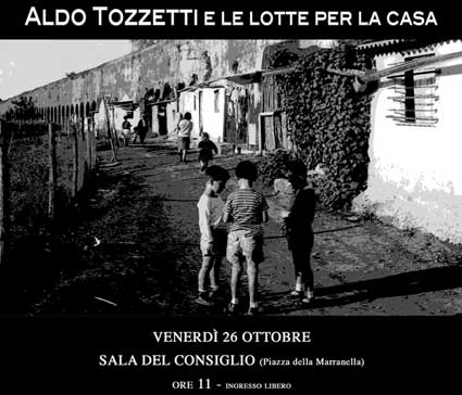 Un film sulla vita e le lotte per la casa di Aldo Tozzetti prodotto dal Municipio Roma 6