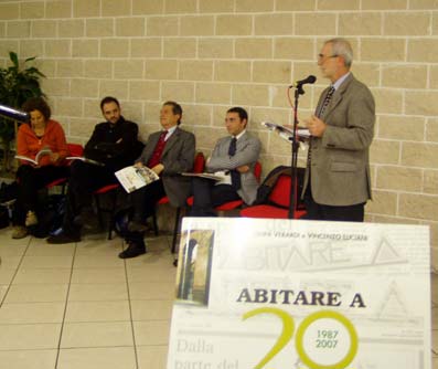 Presentato il libro Abitare A 20 anni (1987-2007), di Giovanni Verardi e Vincenzo Luciani al Centro Commerciale Primavera