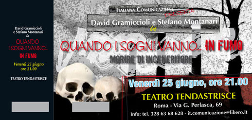 Quando i sogni vanno in fumo